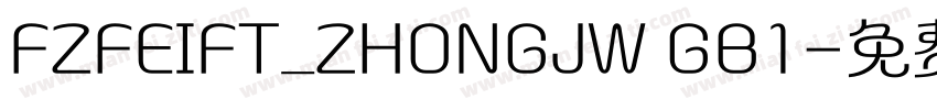 FZFEIFT_ZHONGJW GB1字体转换